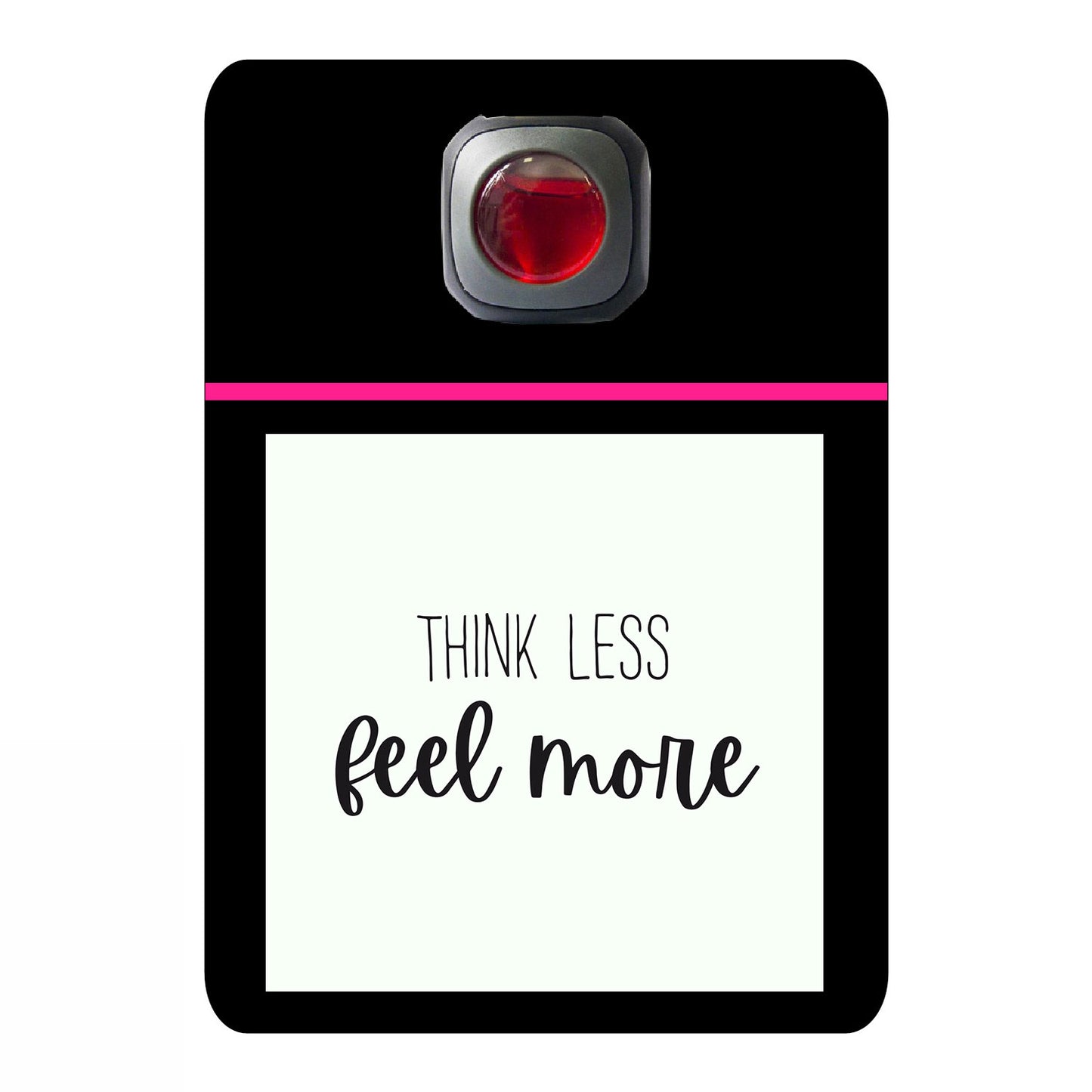 Think less feel more