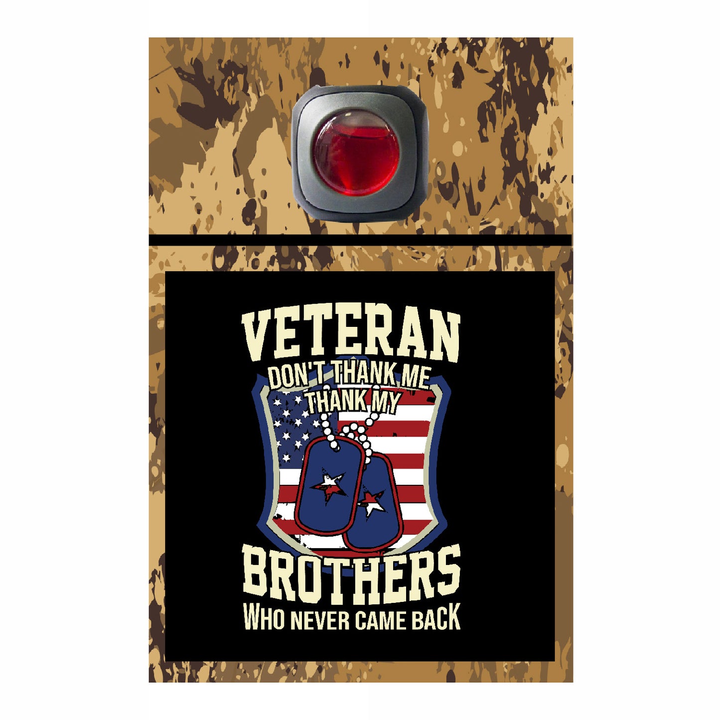 Veteran don't thank me thank my brothers - # 560