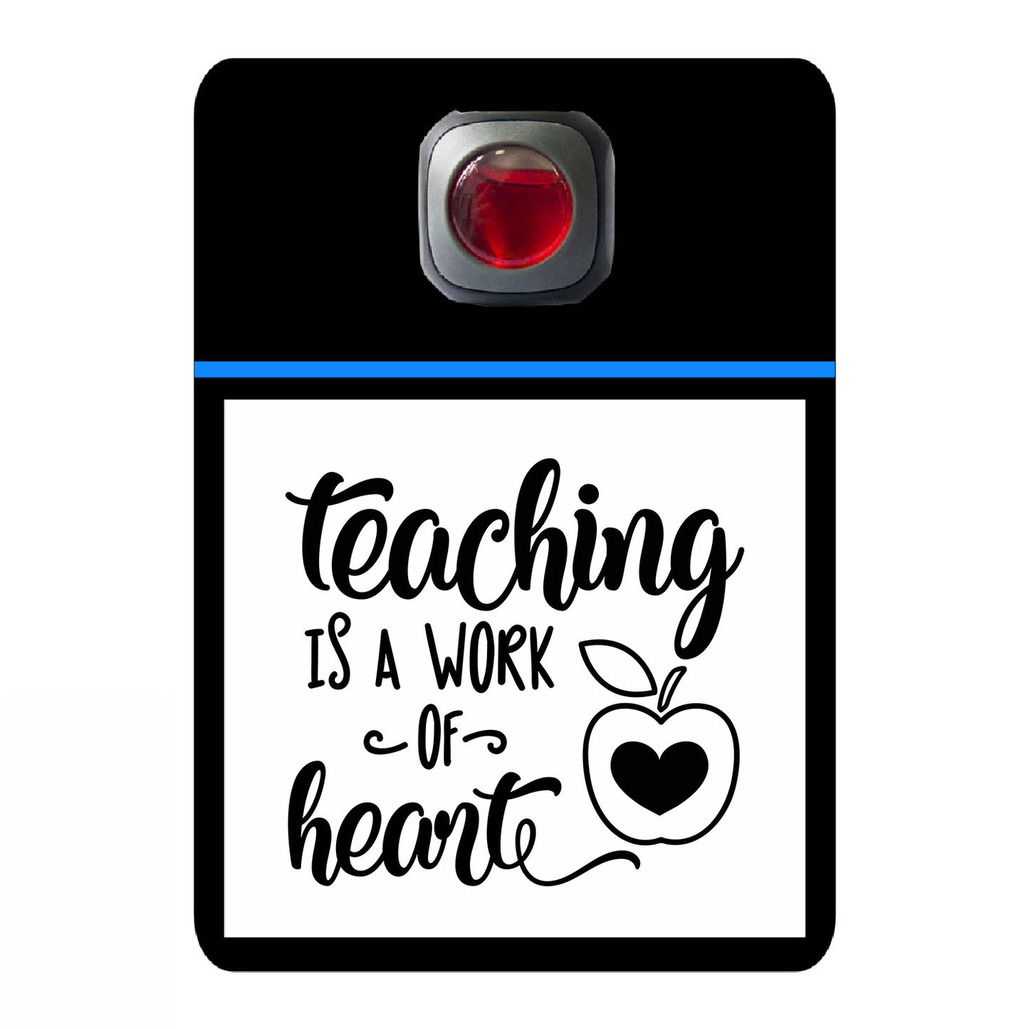 Teaching is a work of heart