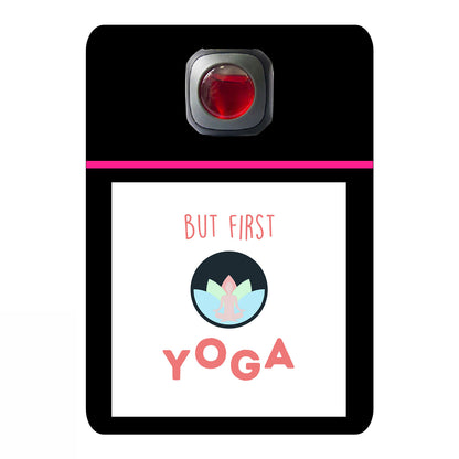 But first yoga
