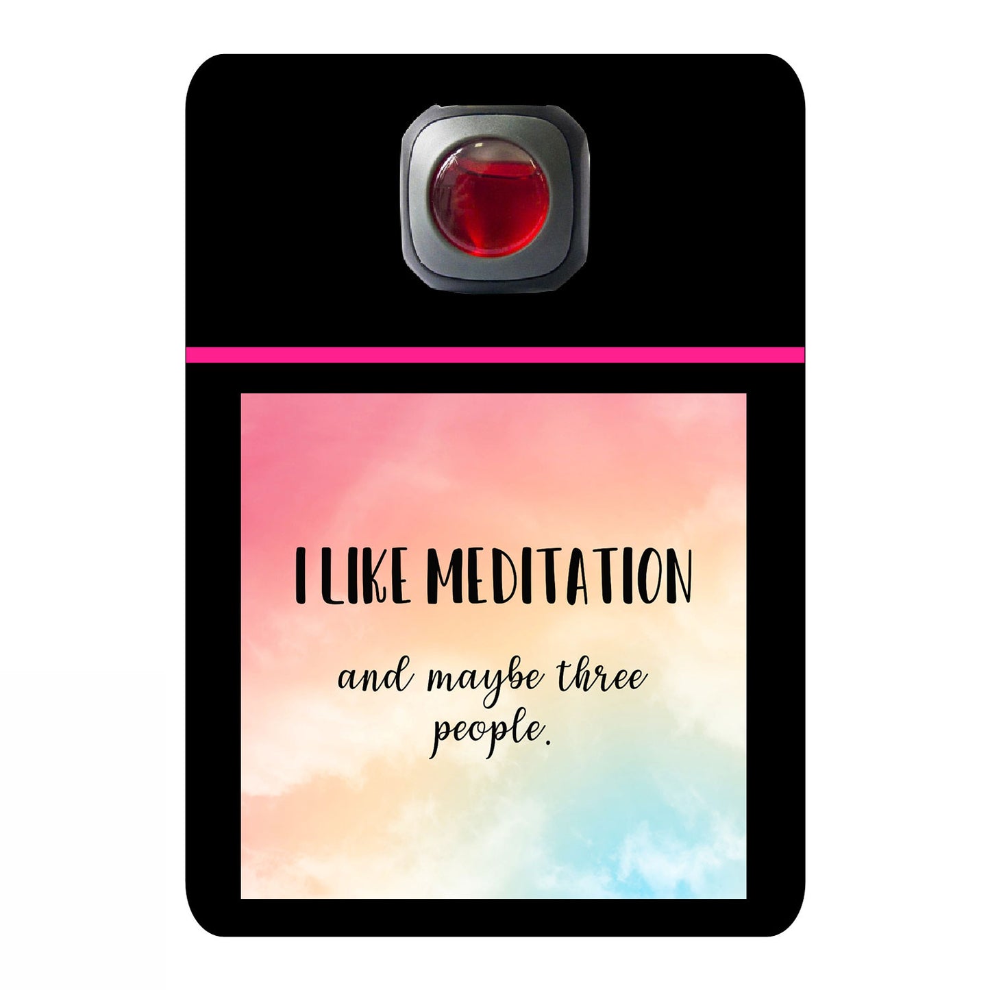 I like meditation