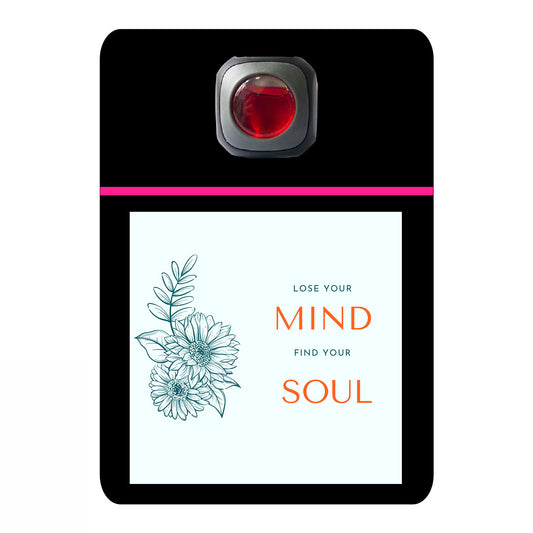 Lose your mind find your soul