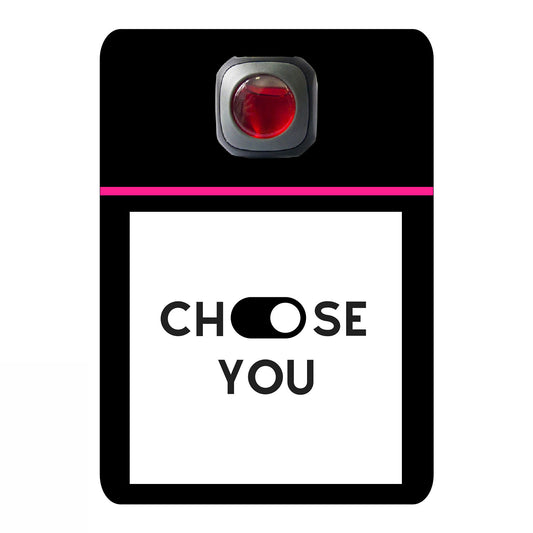 Choose you