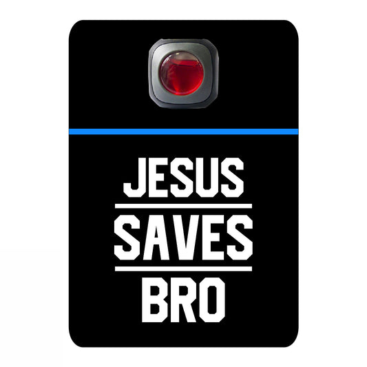 Jesus saves bro