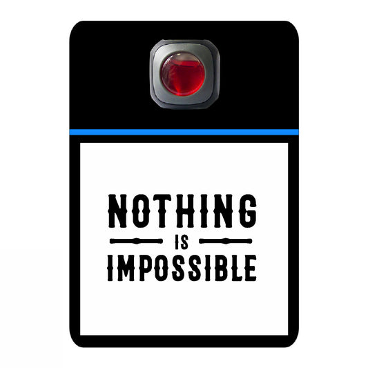 Nothing is impossible