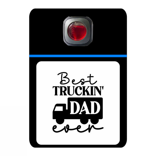 Best trucking dad ever - 529
