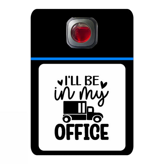 I'll be in my office - 533