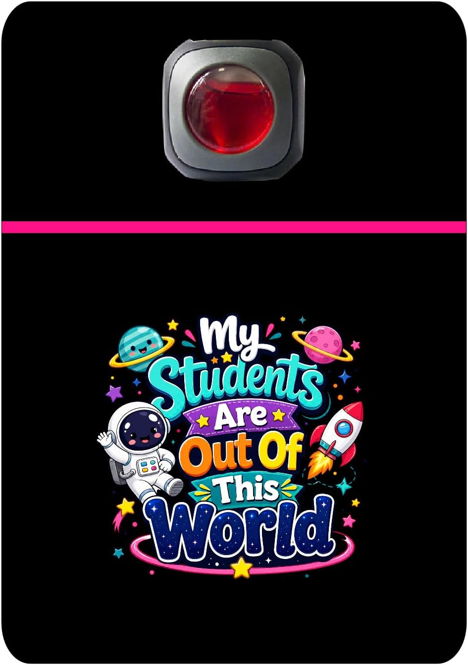 Car Vent Accessory Card Teacher Collection – Decorative Car Card Insert, My students are out of this world Accessories Gift