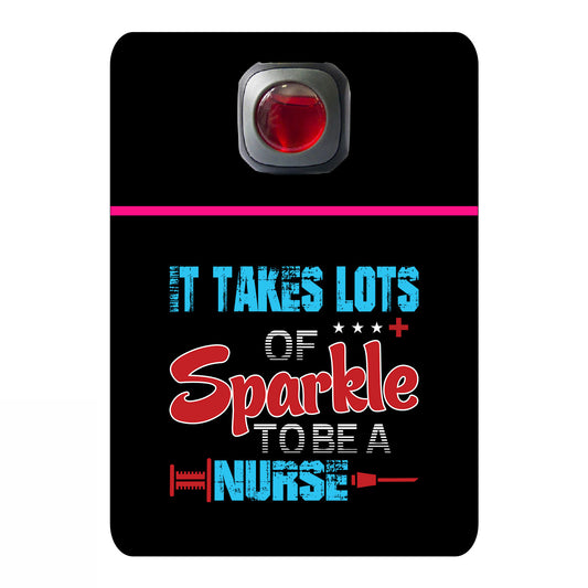 It takes lots of sparkle to be a nurse