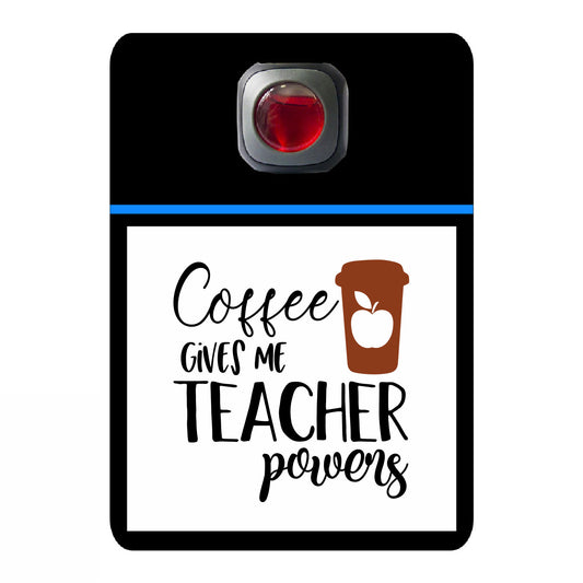 Coffee gives teacher powers