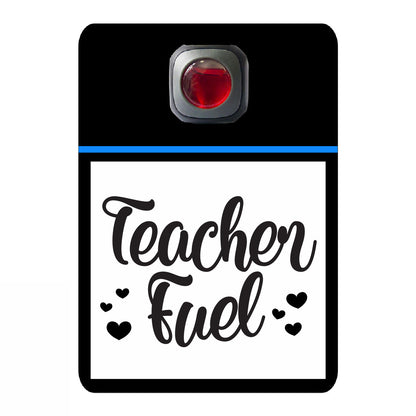 Teacher fuel